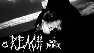 Ritual of Ether - REACH ft. GOTH PRINCE (Official Music Video)