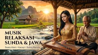 🌅 Indahnya Matahari Terbit di Tanah Jawa | Musik Relaksasi Jawa - Sunda Kecapi dan Suling Bambu🍃