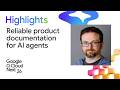 The knowledge source: Reliable product docs for AI agents via MCP
