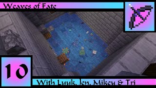 CTM Weaves of Fate-Ep10