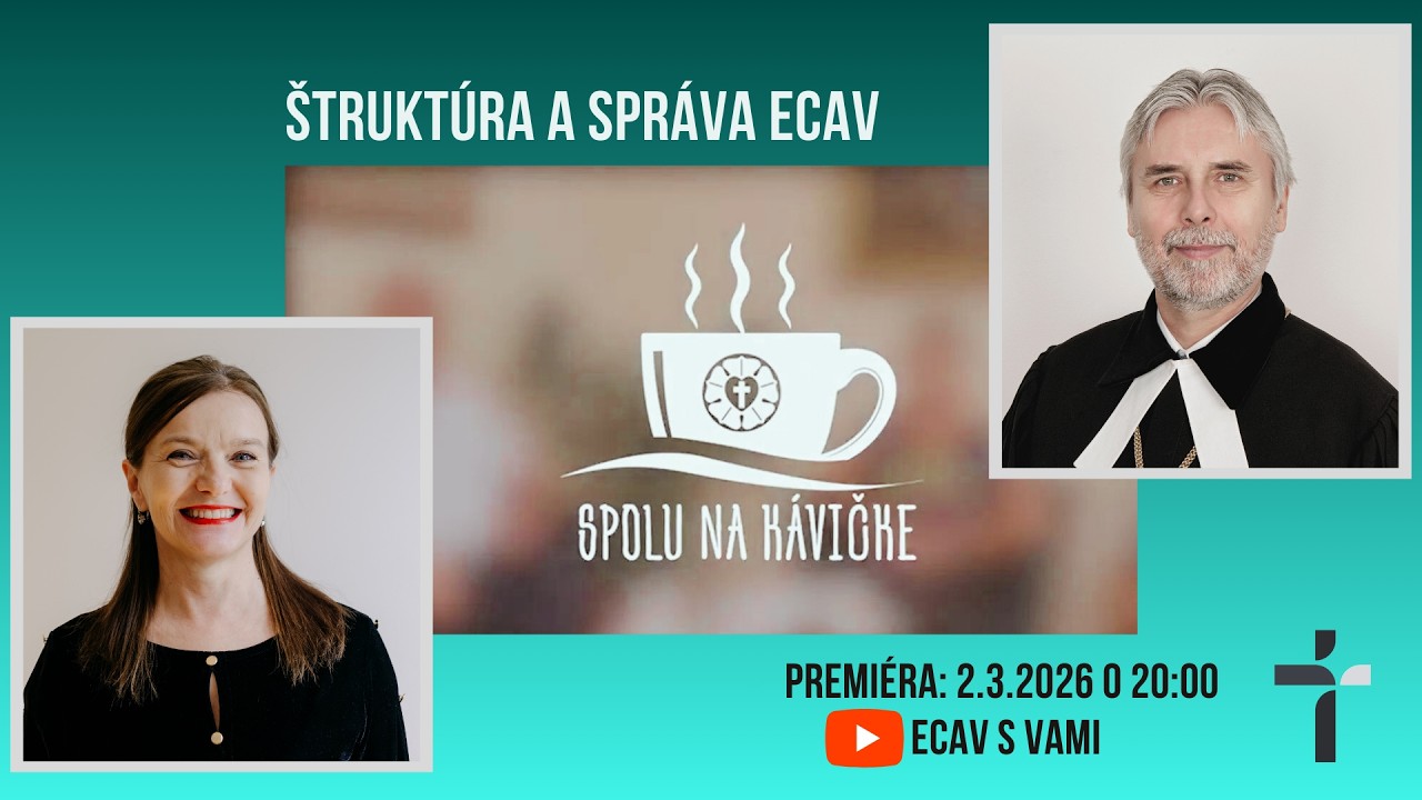 Spolu na kávičke: Štruktúra a správa ECAV