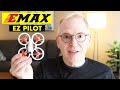 Finally a Beginner FPV Drone - EMAX EZ Pilot - Review & Demo