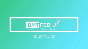 VIDEO PROFILE BMT FEB UI 2020
