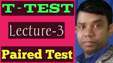 T - test/Small sample test [Paired t-test for Difference of Means]