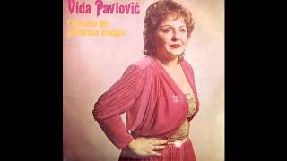Video thumbnail of "Vida Pavlovic - Uzalud te trazim - (Audio 1984) HD"