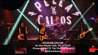 Pelea De Gallos en vivo Niceto, 30/11/2019 (Presentación CD 'No Vivo Del Rock')