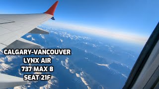 Lynx Air 737 Max 8 Sunny flight from Calgary to Vancouver