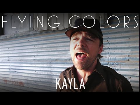 Flying Colors - Kayla (Official Video)