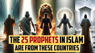 EXPLORING the 25 PROPHETS of ISLAM