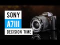 Sony A7iii - Watch Before You Buy