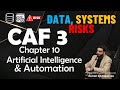 Chapter 10 - Artificial Intelligence and Automation by Rahim Zulfiqar Ali - CAF 3 (DSR) - CA ICAP