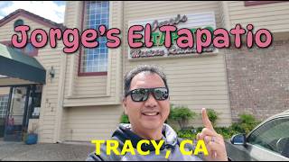 Best Mexican Food in Tracy? Trying Jorge’s El Tapatio for Lunch!