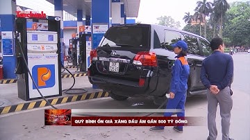 Quỹ Bình ổn giá xăng dầu âm gần 500 tỷ đồng