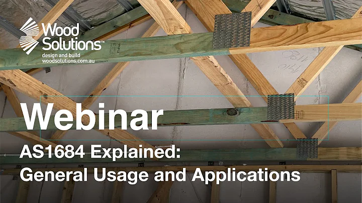 General Usage and Applications of AS1684 - Residential Timber Framed Construction (Webinar) - DayDayNews
