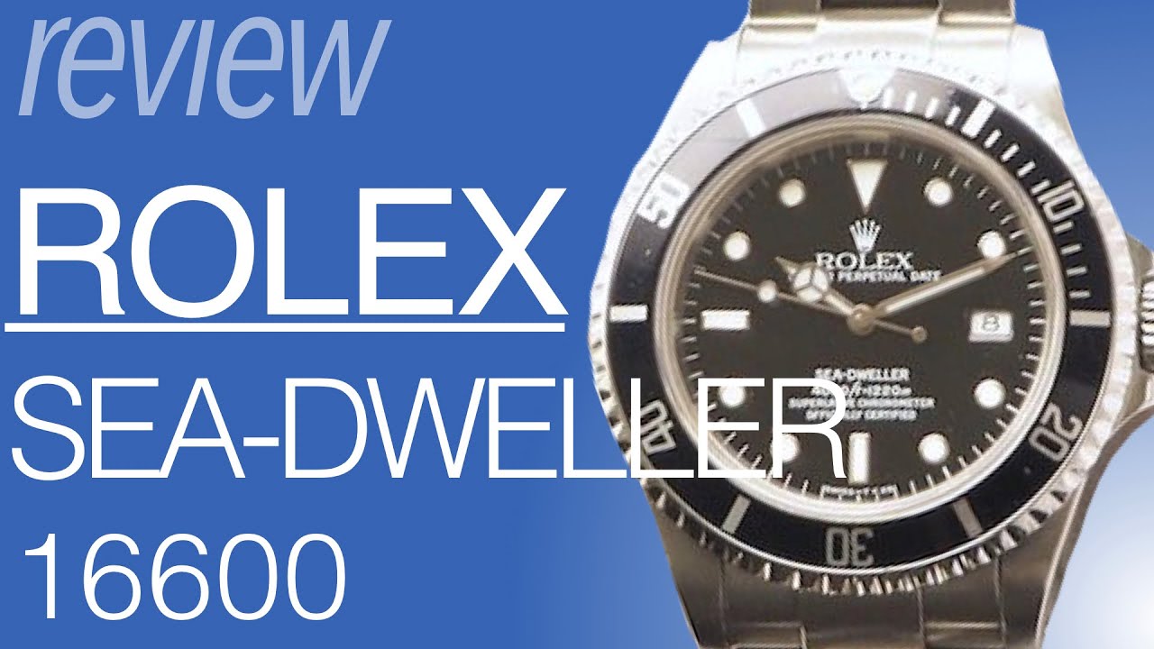 Rolex Sea-Dweller Ref. 16600 Hands-on Review - YouTube