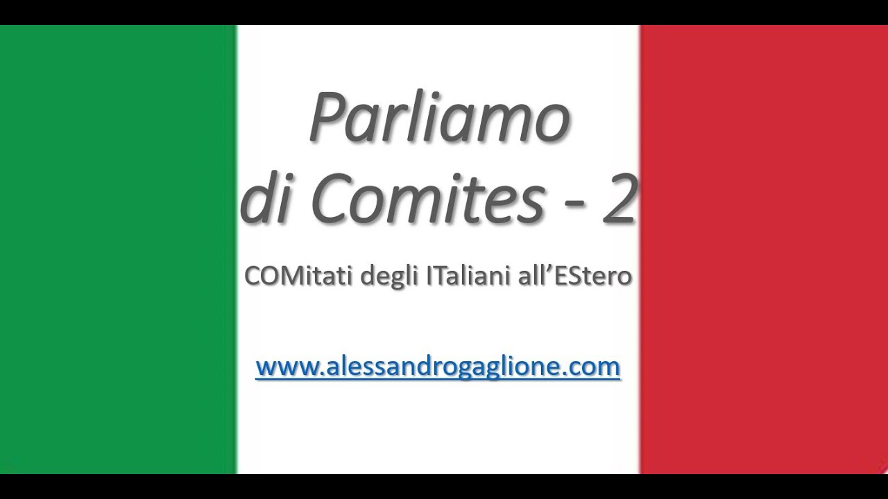 Parliamo di Comites 2 (COMitati degli ITaliani all'EStero)