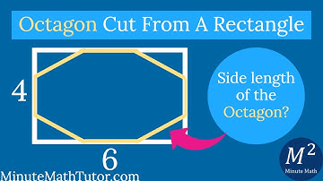Octagon Geometry Problem| Octagon Cut From A Rectangle | All Side Lengths are Equal | Minute Math