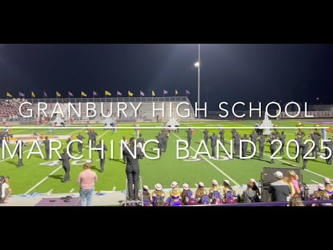 GRANBURY HIGH SCHOOL MARCHING BAND - October 17, 2025