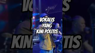 VOKALIS BAND "NYAMBI" JADI POLITISI #musisi #music #shorts #shortsvideo