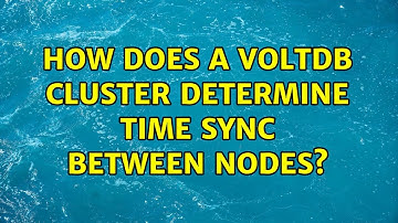 How does a VoltDB cluster determine time sync between nodes?