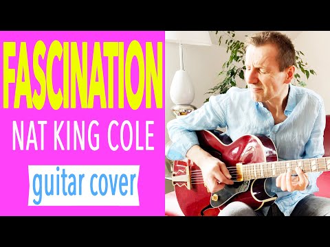 Chords for It was FASCINATION - Nat King Cole - Fingerstyle Guitar ...