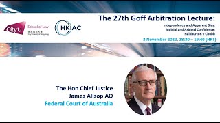 The 27th Goff Arbitration Lecture