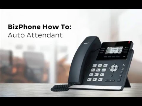 BizPhone How To: Auto Attendant