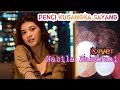 BENCI KUSANGKA SAYANG - SONIA COVER BY NABILA MAHARANI FEAT TRI SUAKA