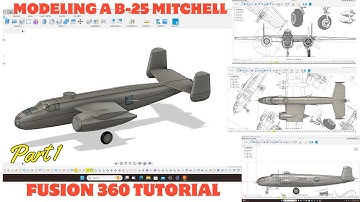 Learn How To Model A B-25 Mitchell In Fusion 360 Beginner To Advance Part 1