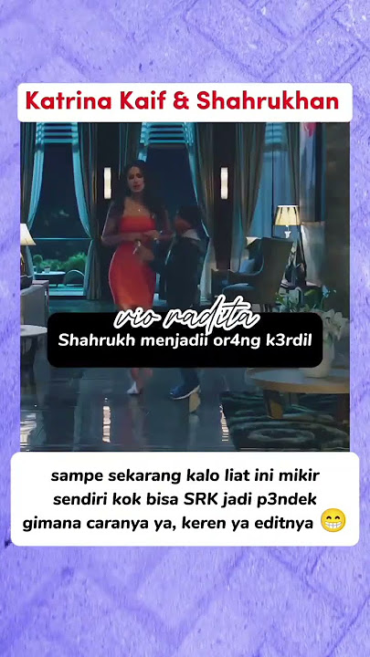 lucu ya jadinya 😀 #trending #bollywood #viral #love #india #entertainment #shahrukhan #katrinakaif