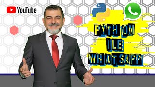 TANITIM! Python kullanarak Whatsapp üzerinden seçili kişilere isme özel ön tanımlı mesaj gönderimi screenshot 4