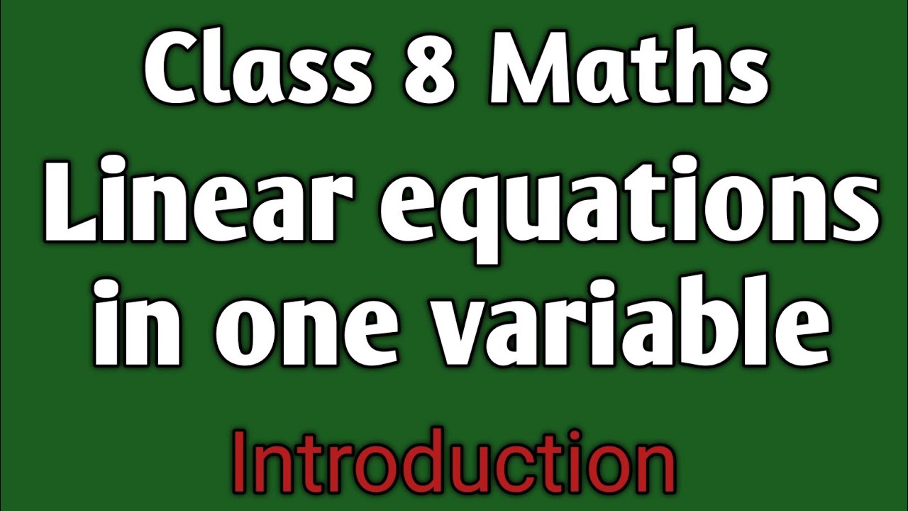 Class 8 Maths | Linear equation of one variable | Introduction | How to ...