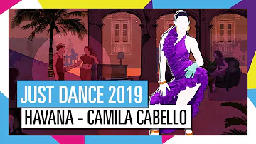 HAVANA - CAMILA CABELLO | JUST DANCE 2019 [OFFIZIELL]