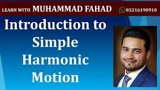 10th Physics Ch#10 Lecture#1 SHM
