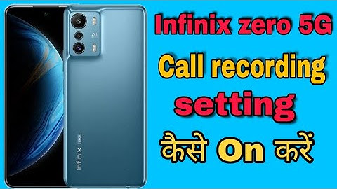 Infinix Zero 5G Call📱Recording Setting Kaise On/Off Kare || How To Set Call Recording Setting in  ||