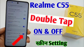 realme c55 double tap on off screen / realme c55 double tap turn on off screen setting / realme c55