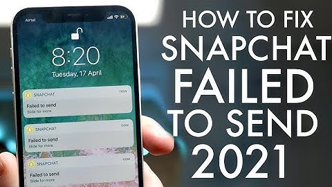 How To FIX Snapchat Failed To Send! (2021)