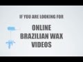 BrazilianWaxVideos.com homepage video