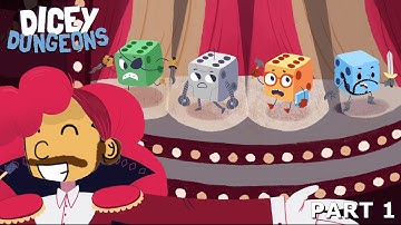 Go Dice Roll! | Dicey Dungeons | Part 1