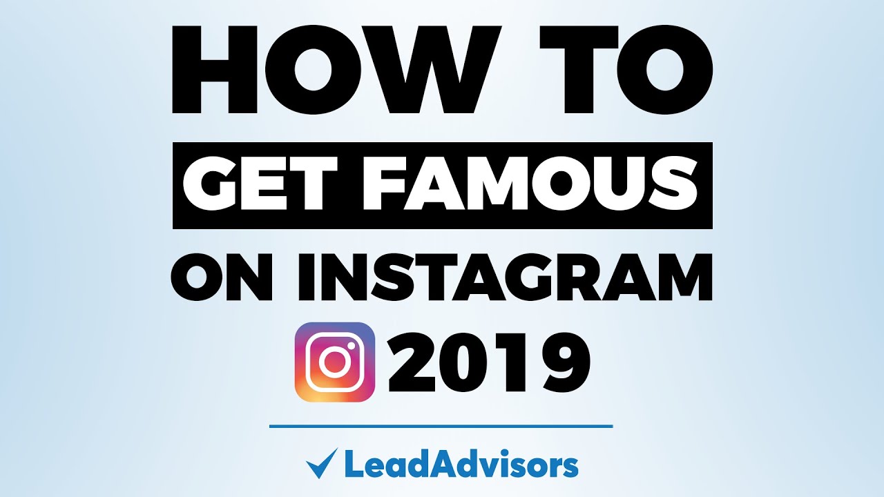 How To Get Famous On Instagram