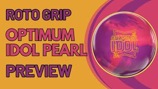 Roto Grip Optimum Idol Pearl QUICK PREVIEW | Best Looking Ball of