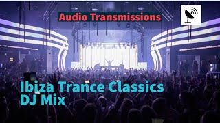 ibiza trance classics