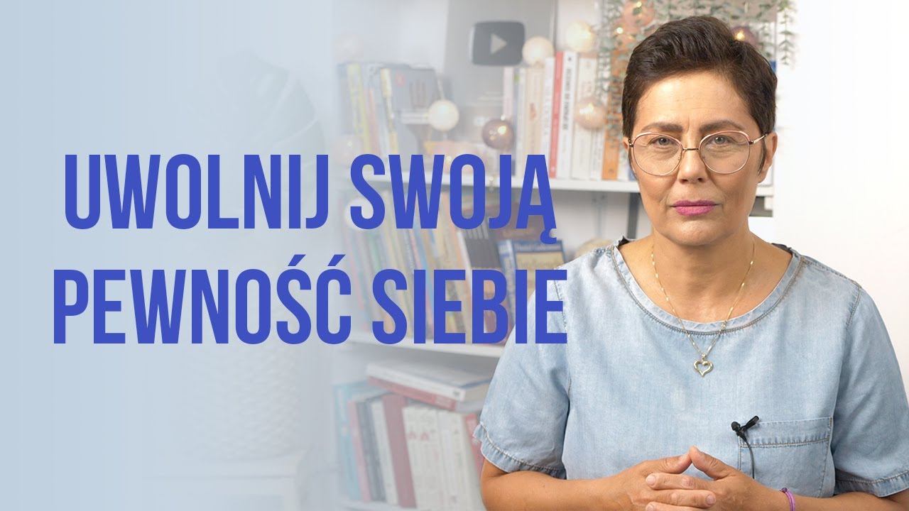 Uwolnij swoją pewność siebie dzięki samosprawczości !