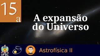 15a: A expansão do Universo