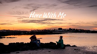 Here With Me  D4vd cover