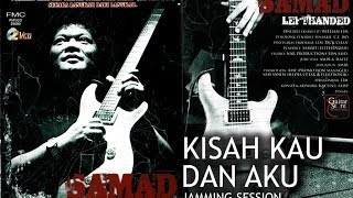 10 SENTUHAN TERAKHIR SAMAD VOL1 | Kisah Kau Dan Aku (Alleycats) Jamming Session chords