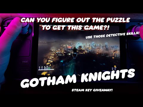Gotham Knights on the Steam Deck... Again! But this time, I'm giving the game away if you solve it!
