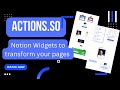 Notion widgets maker actions in 30 secs