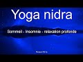 Mditation guide  yoga nidra  sommeil  insomnie  relaxation profonde  rve veill