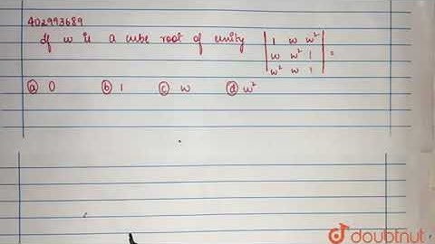 If `omega` is a cube root of unity `|(1, omega, omega^(2)),   |Class 12 MATH | Doubtnut